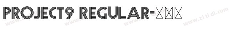 project9 regular字体转换